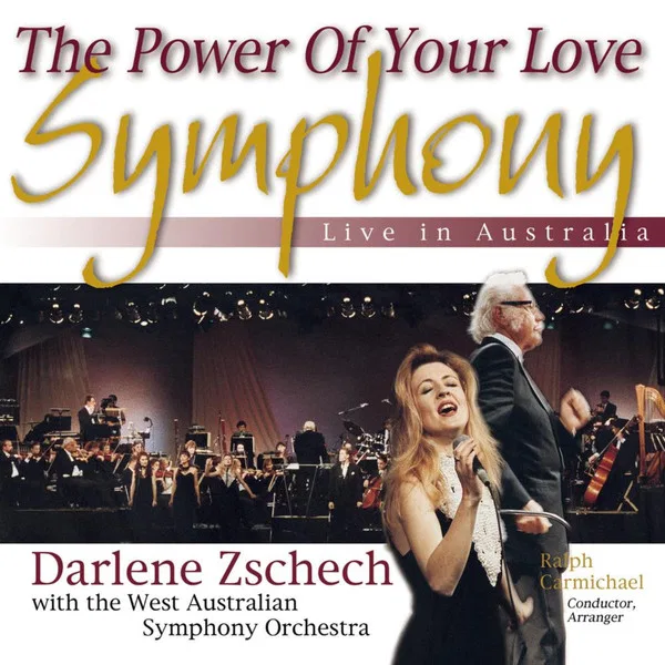 Power Of Your Love Symphony: Live In Australia