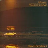 Sápmi, Vuoi Sápmi! (Sápmi Lottazan I)