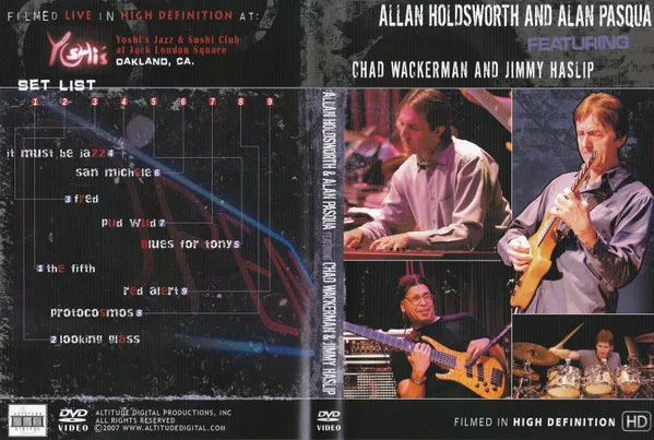 Allan Holdsworth And Alan Pasqua Featuring Chad Wackerman And Jimmy Haslip