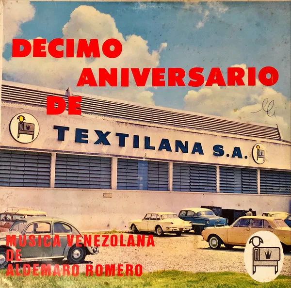 Decimo Aniversario De Textilana S.A. (Musica Venezolana De Aldemaro Romero)