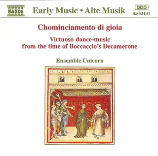 Chominciamento di gioia: Virtuoso Dance-Music From the Time of Boccaccio’s Decamerone