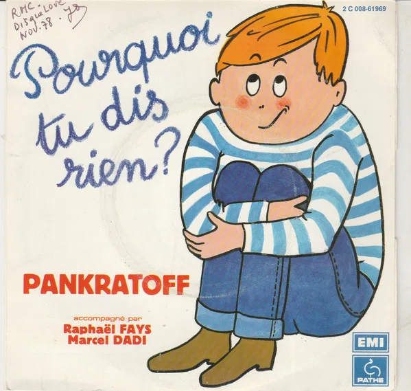 Pourquoi Tu Dis Rien ? / C'Est Pas Mon Truc