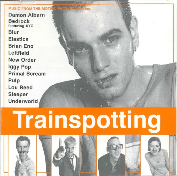 Trainspotting (Music From The Motion Picture)