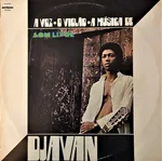 A Voz, O Violão, A Música De Djavan - Foto 1 de 5
