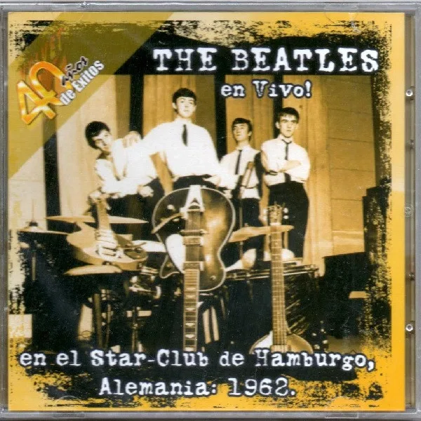 En Vivo! En El Star-Club De Hamburgo, Alemania: 1962.