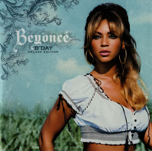 B’Day (deluxe edition)