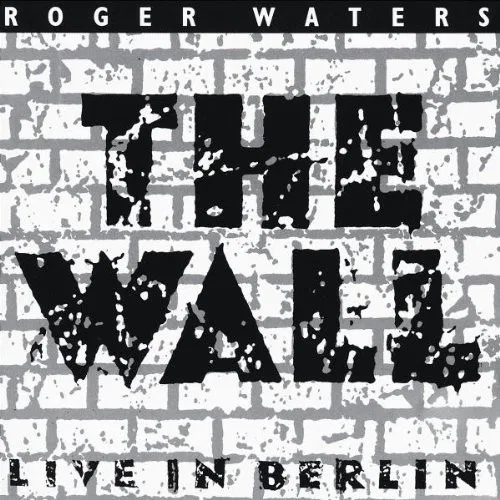 The Wall (Live In Berlin)