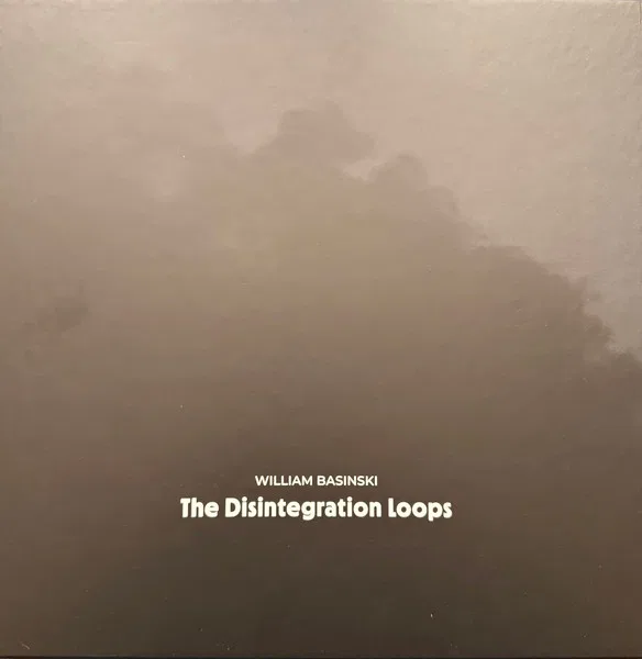 The Disintegration Loops (Arcadia Artist Edition)