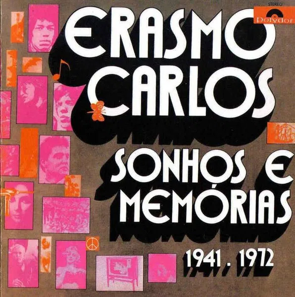 Sonhos E Memórias 1941 - 1972