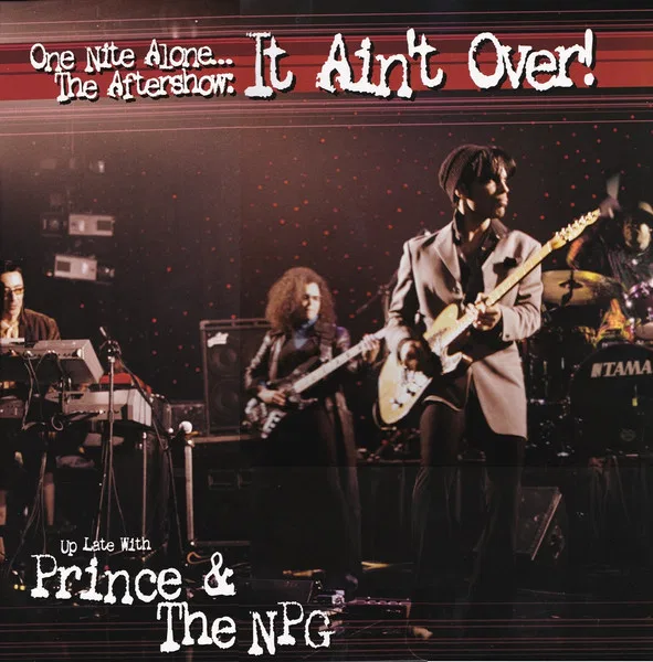 One Nite Alone... The Aftershow: It Ain't Over! (Up Late With Prince & The NPG)
