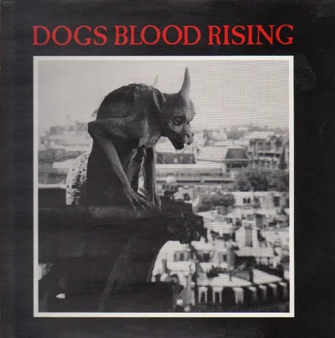 Dogs Blood Rising