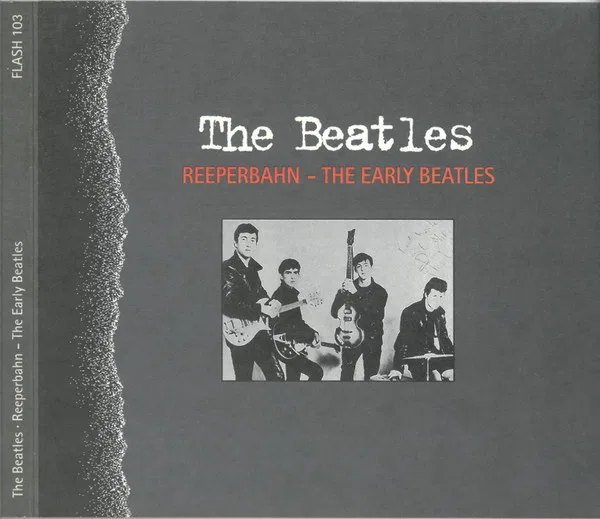 Reeperbahn – The Early Beatles