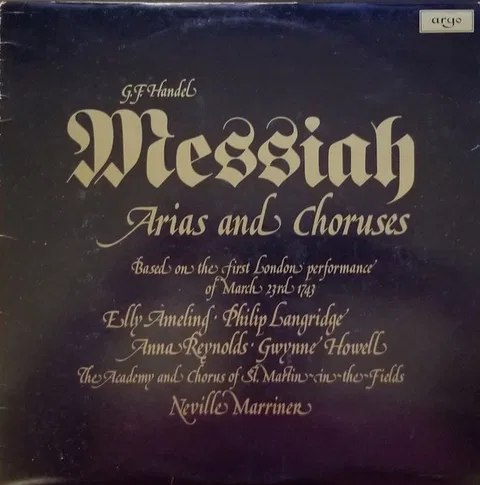 Messiah  Arias And Choruses Based On The First London Performance Of March 23rd 1743
