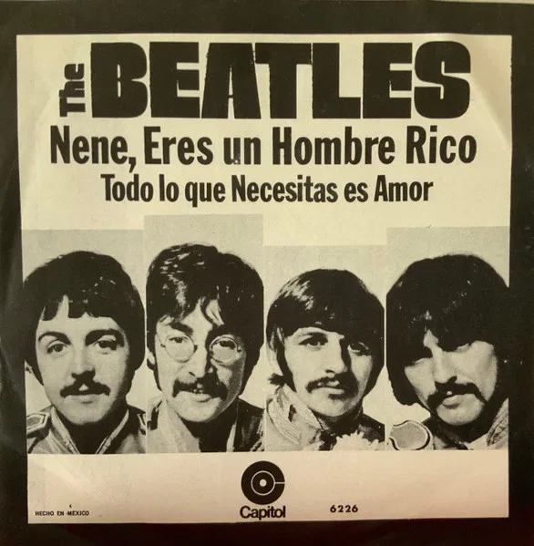 Baby You're A Rich Man = Nene, Eres Un Hombre Rico / All You Need Is Love = Todo Lo Que Necesitas Es Amor