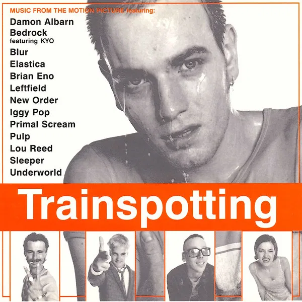 Trainspotting (Music From The Motion Picture)