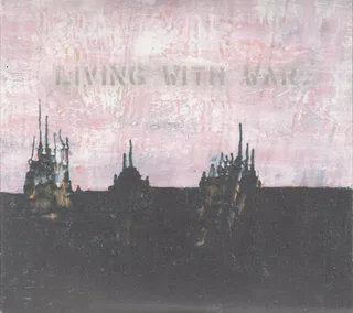 Living With War "In The Beginning"