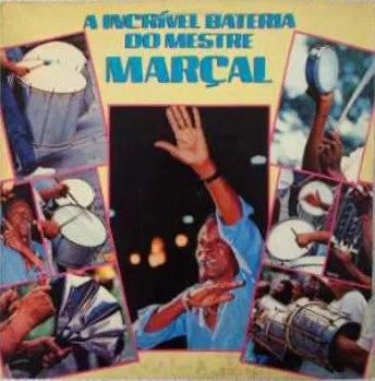 A Incrível Bateria Do Mestre Marçal