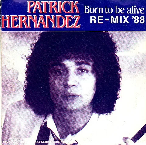 Born To Be Alive (Re-Mix '88)