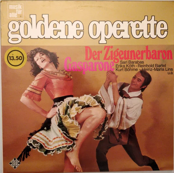 Der Zigeunerbaron / Gasparone