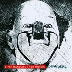 Life’s Hard and Then You Die - Foto 1 de 9