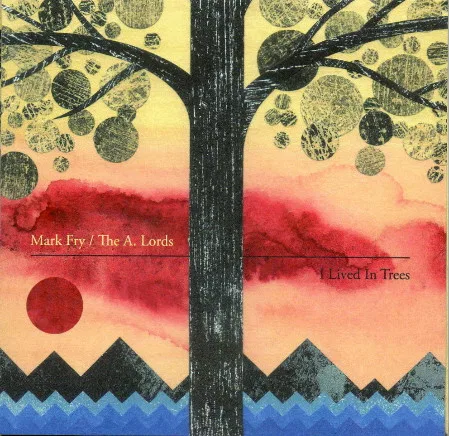 I Lived in Trees