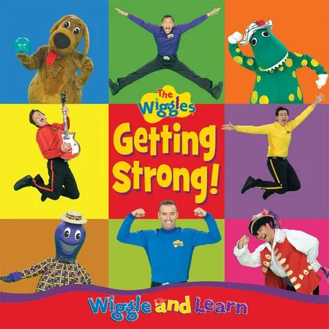 Getting Strong! Wiggle and Learn