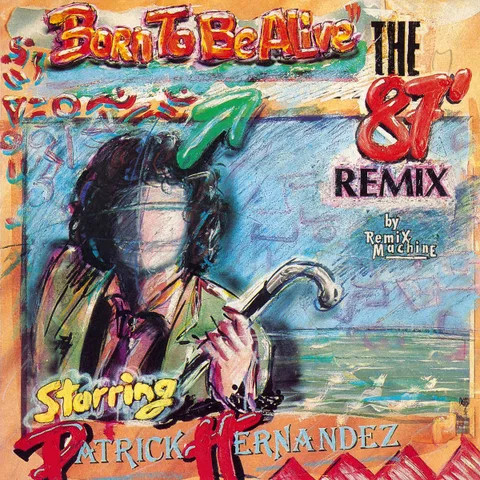 "Born To Be Alive" The 87' Remix