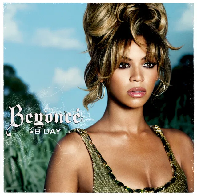 B’DAY (20th anniversary deluxe edition)