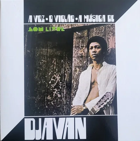 A Voz, O Violão, A Música De Djavan